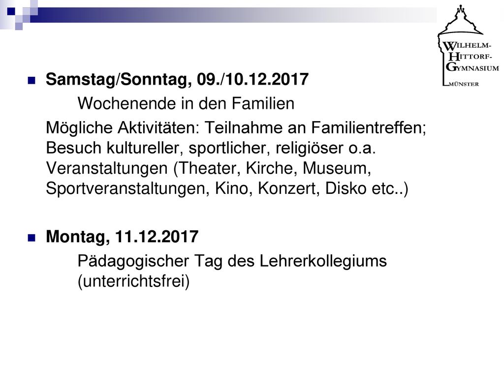 Samstag/Sonntag, 09./ Wochenende in den Familien.