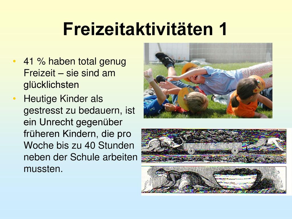 Freizeitaktivitäten 1 41 % haben total genug Freizeit – sie sind am glücklichsten.