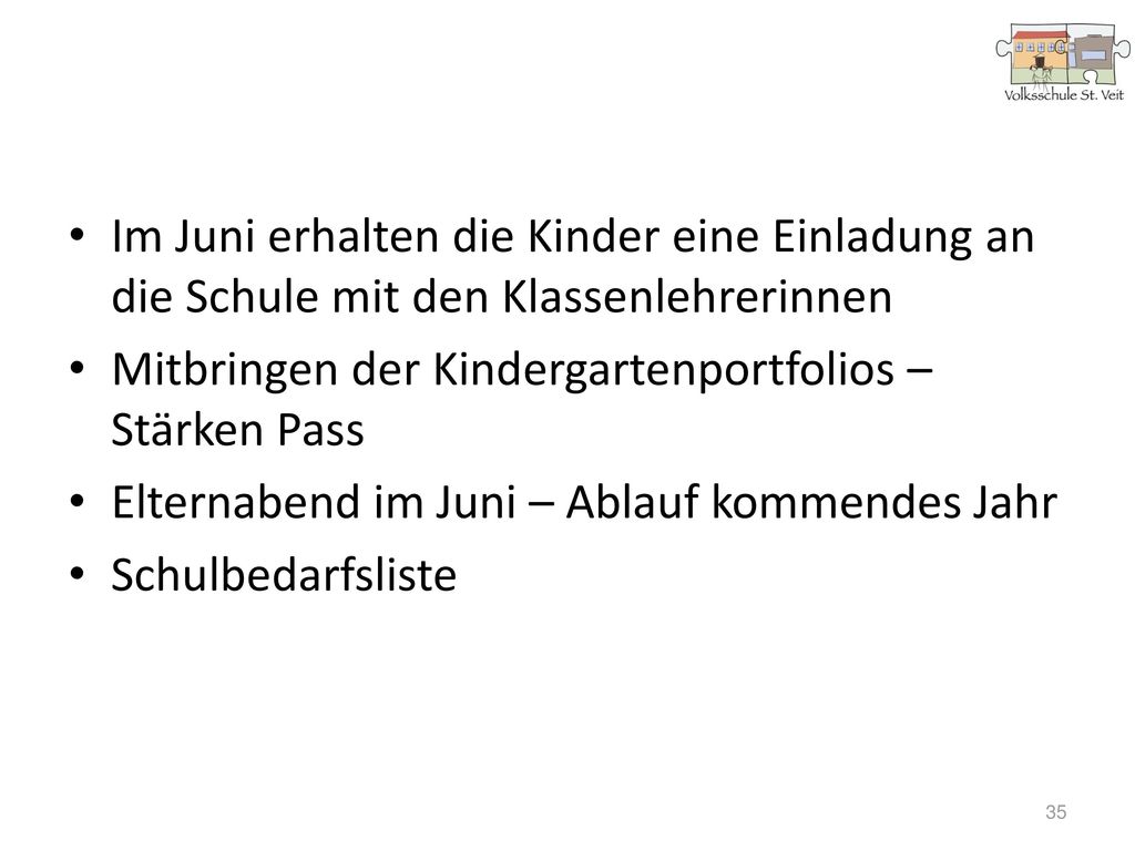 Im Juni erhalten die Kinder eine Einladung an die Schule mit den Klassenlehrerinnen