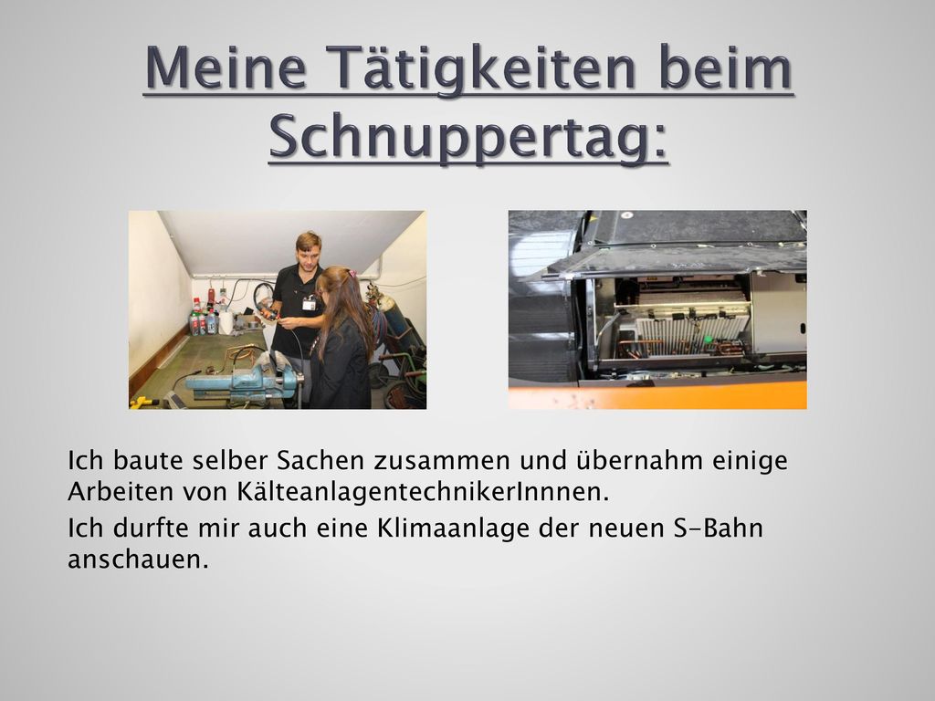 Meine Tätigkeiten beim Schnuppertag: