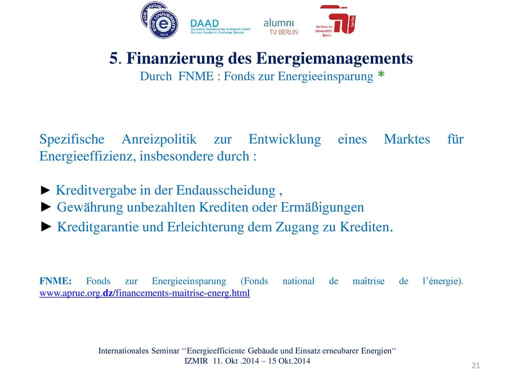 5. Finanzierung des Energiemanagements Durch FNME : Fonds zur Energieeinsparung *