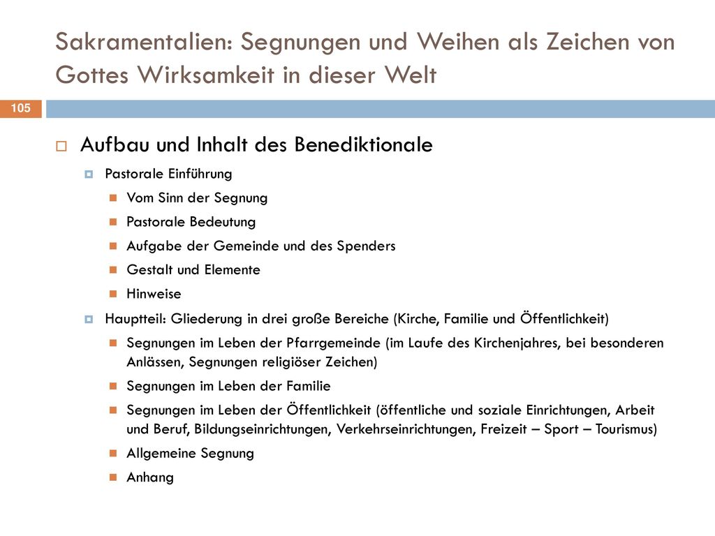 Sakramentalien: Segnungen und Weihen als Zeichen von Gottes Wirksamkeit in dieser Welt