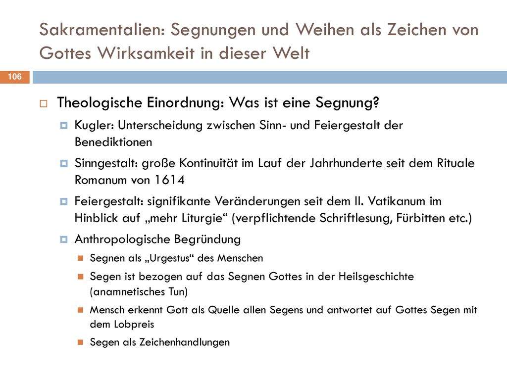 Sakramentalien: Segnungen und Weihen als Zeichen von Gottes Wirksamkeit in dieser Welt