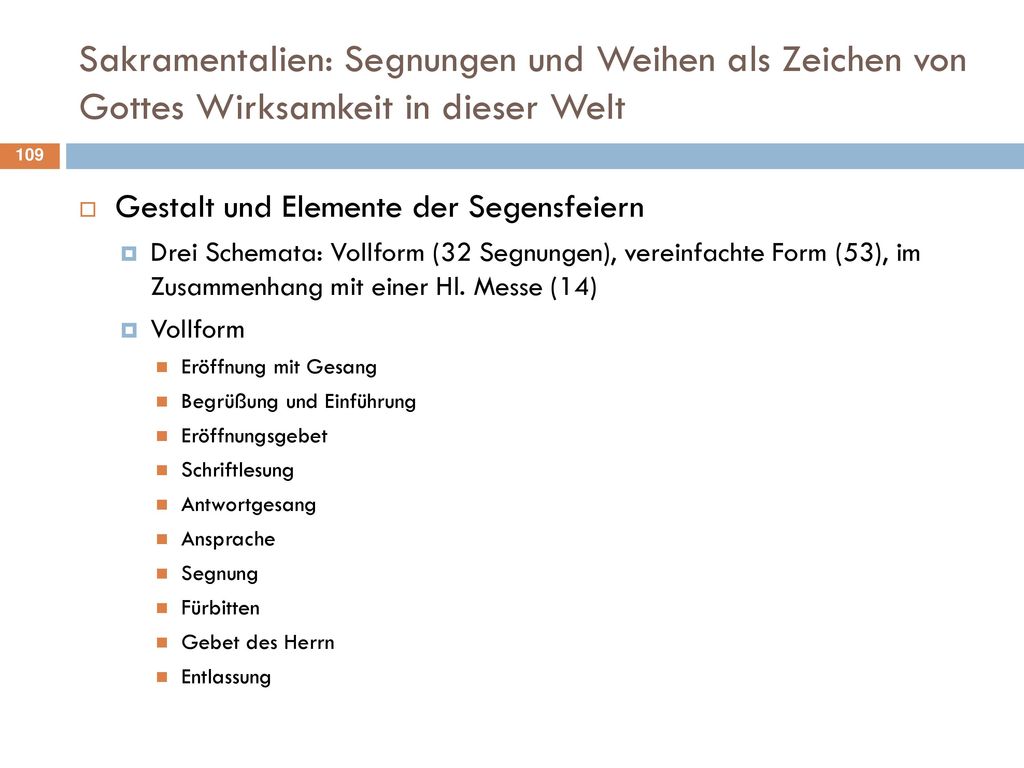 Sakramentalien: Segnungen und Weihen als Zeichen von Gottes Wirksamkeit in dieser Welt