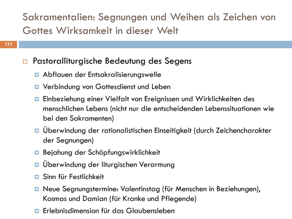 Sakramentalien: Segnungen und Weihen als Zeichen von Gottes Wirksamkeit in dieser Welt