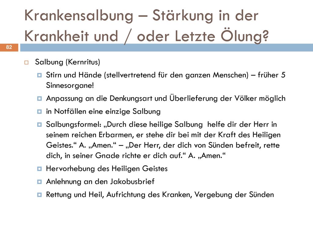 Krankensalbung – Stärkung in der Krankheit und / oder Letzte Ölung