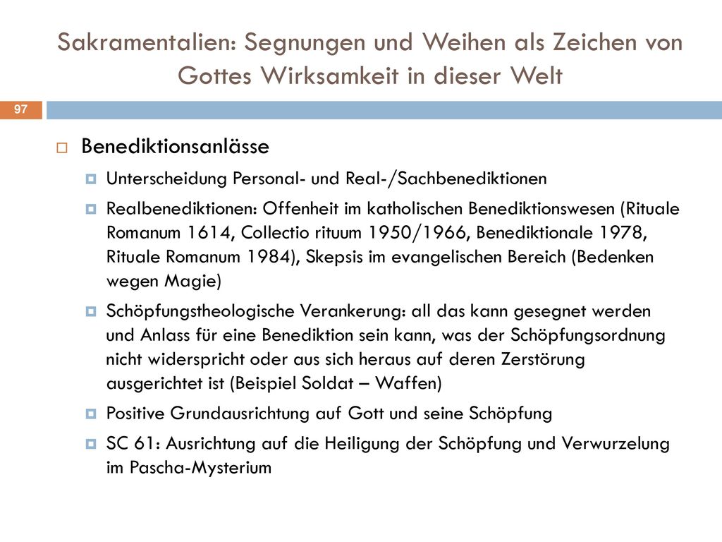 Sakramentalien: Segnungen und Weihen als Zeichen von Gottes Wirksamkeit in dieser Welt