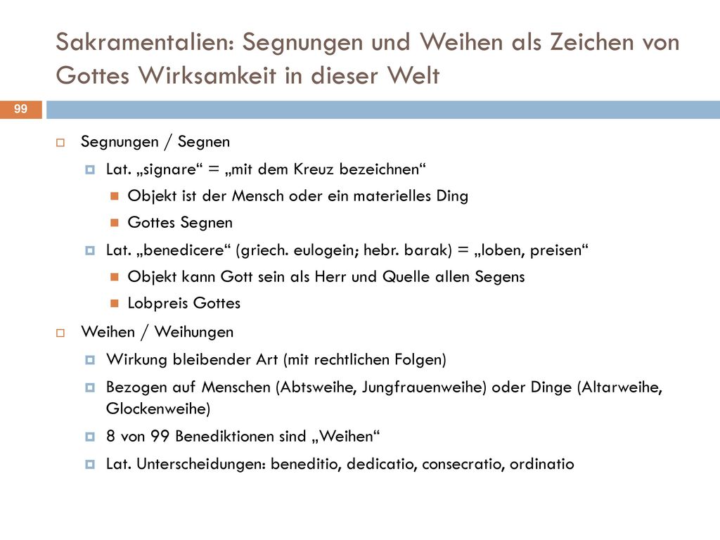 Sakramentalien: Segnungen und Weihen als Zeichen von Gottes Wirksamkeit in dieser Welt