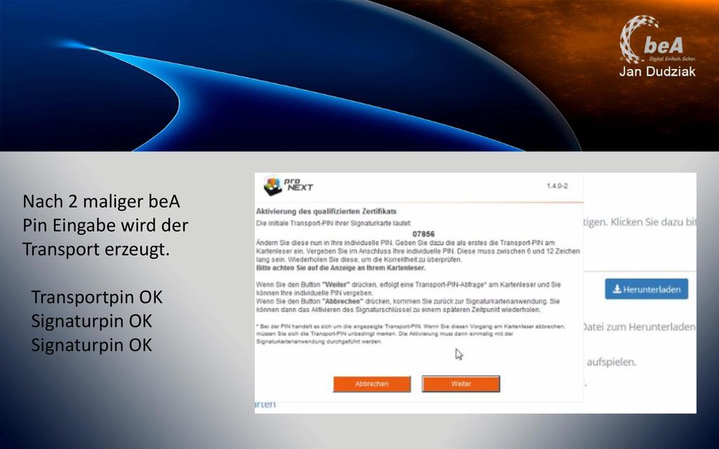 Nach 2 maliger beA Pin Eingabe wird der Transport erzeugt.