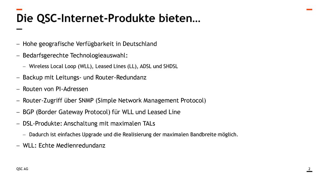 Die QSC-Internet-Produkte bieten…