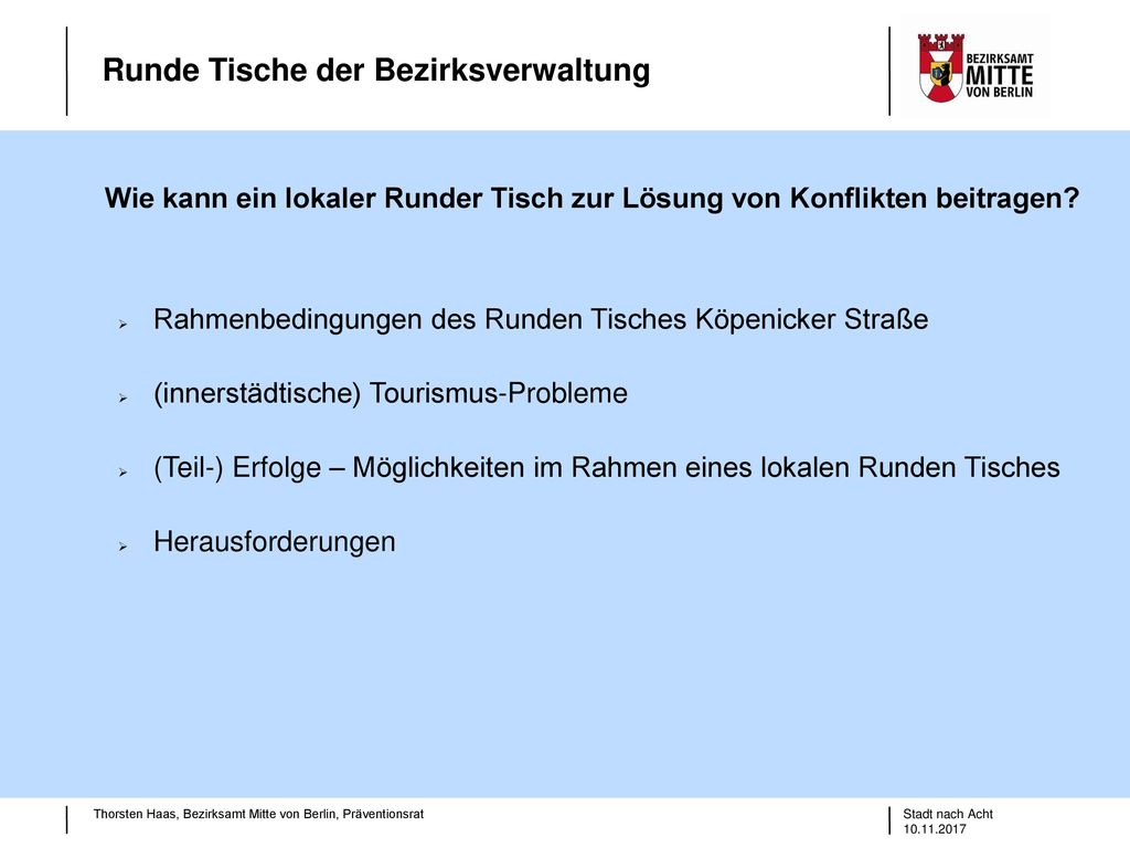 Wie kann ein lokaler Runder Tisch zur Lösung von Konflikten beitragen