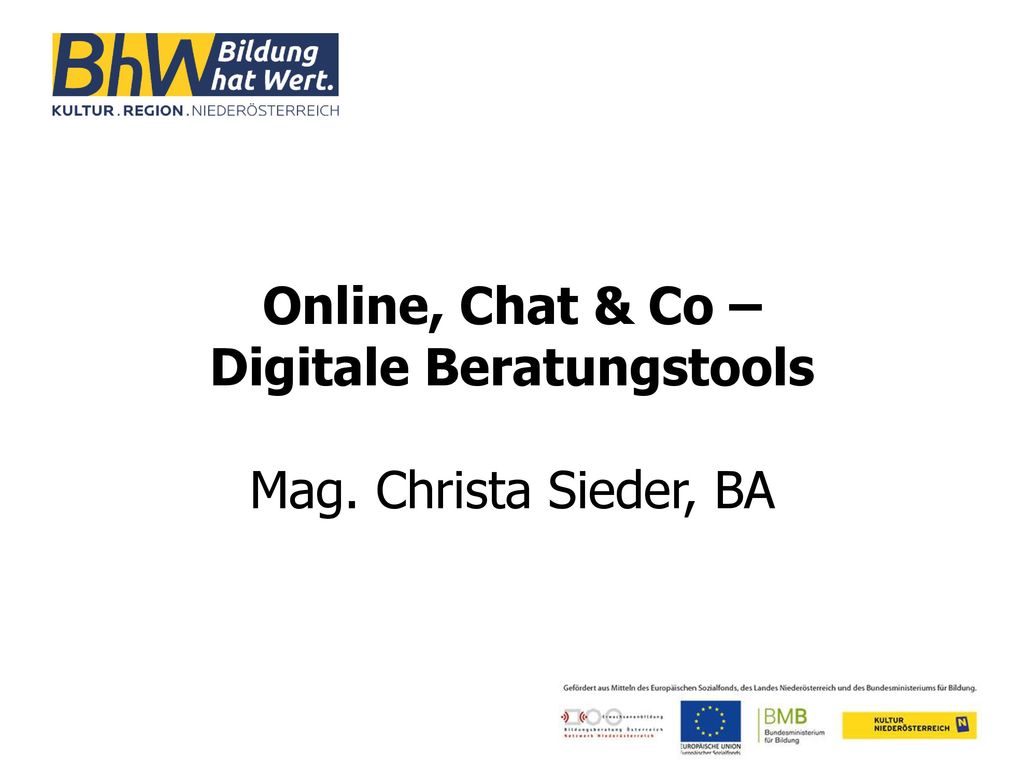 Online, Chat & Co – Digitale Beratungstools Mag. Christa Sieder, BA