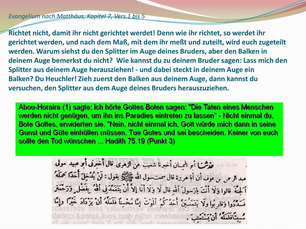 Textes lénifiants Evangelium nach Matthäus, Kapitel 7, Vers 1 bis 5.