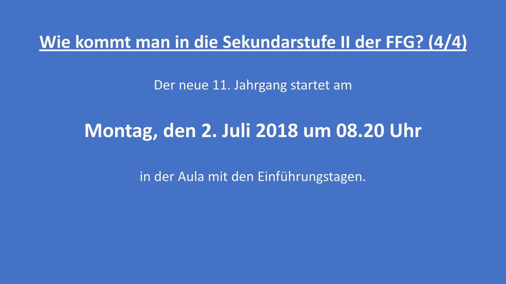 Wie kommt man in die Sekundarstufe II der FFG (4/4)