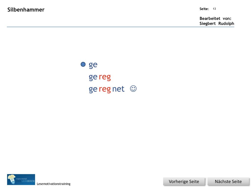 Silbenhammer ge ge reg ge reg net J Vorherige Seite Nächste Seite