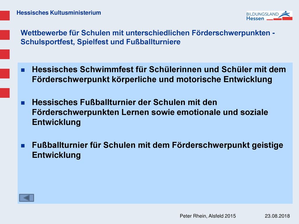 Wettbewerbe für Schulen mit unterschiedlichen Förderschwerpunkten - Schulsportfest, Spielfest und Fußballturniere