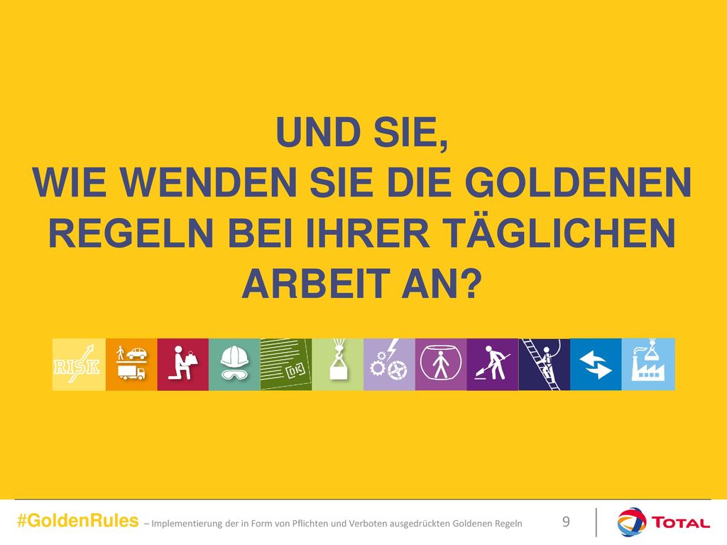 WIE WENDEN SIE DIE GOLDENEN REGELN BEI IHRER TÄGLICHEN ARBEIT AN