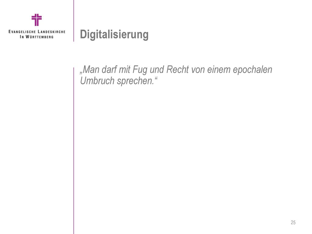 Digitalisierung „Man darf mit Fug und Recht von einem epochalen Umbruch sprechen.