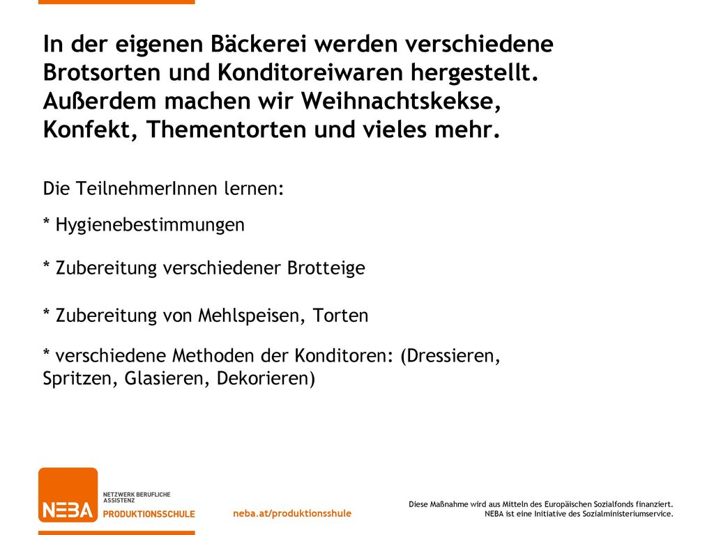 In der eigenen Bäckerei werden verschiedene Brotsorten und Konditoreiwaren hergestellt. Außerdem machen wir Weihnachtskekse, Konfekt, Thementorten und vieles mehr.