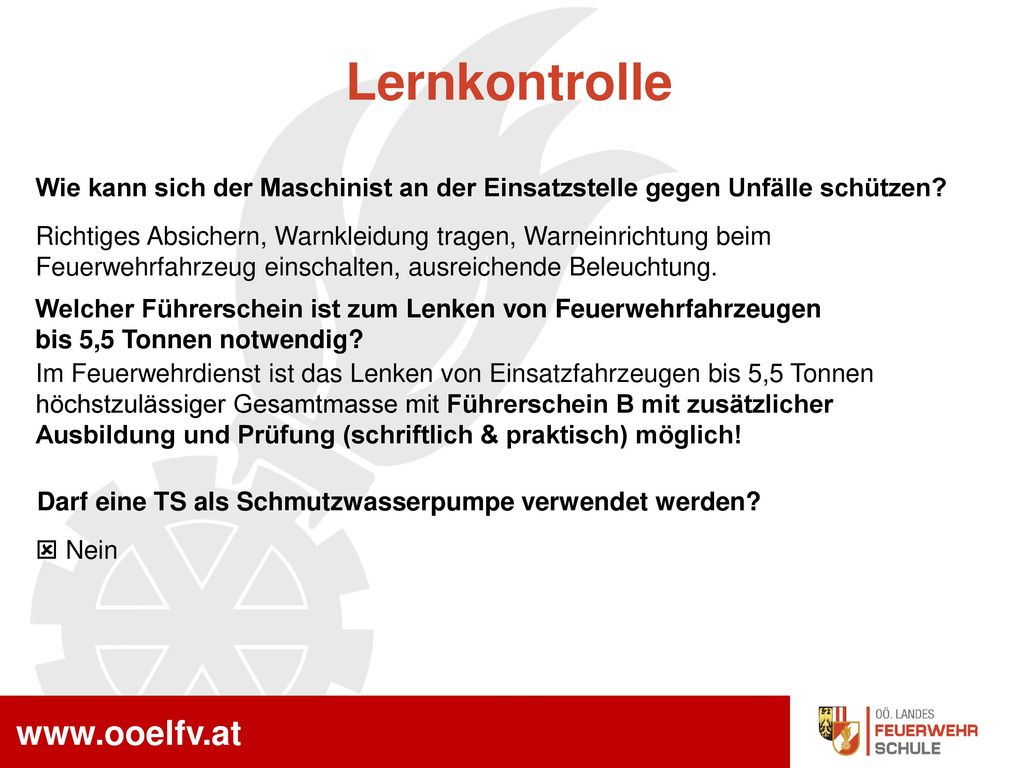 Lernkontrolle Wie kann sich der Maschinist an der Einsatzstelle gegen Unfälle schützen
