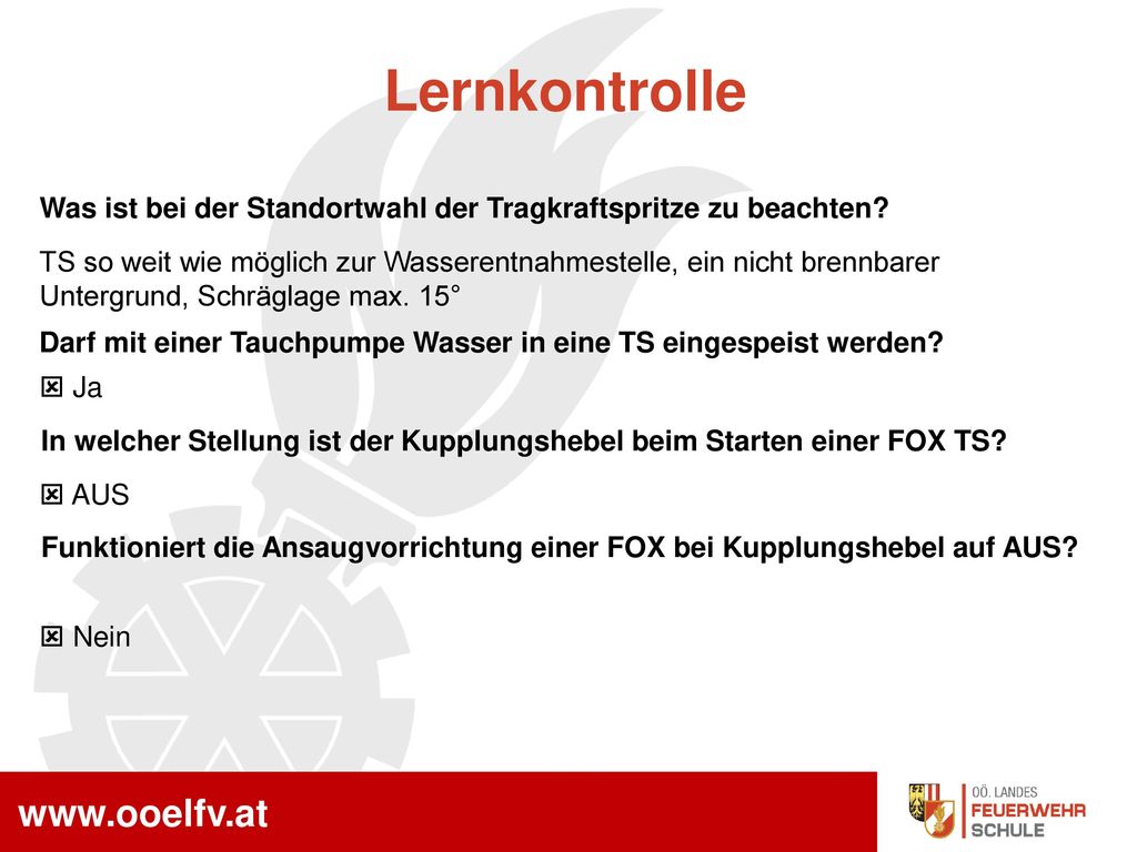 Lernkontrolle Was ist bei der Standortwahl der Tragkraftspritze zu beachten