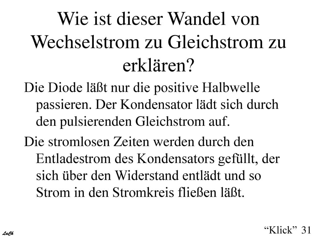 Wie ist dieser Wandel von Wechselstrom zu Gleichstrom zu erklären