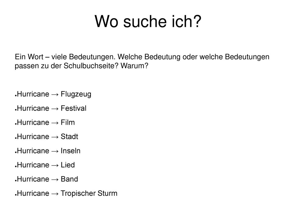 Wo suche ich Ein Wort – viele Bedeutungen. Welche Bedeutung oder welche Bedeutungen passen zu der Schulbuchseite Warum