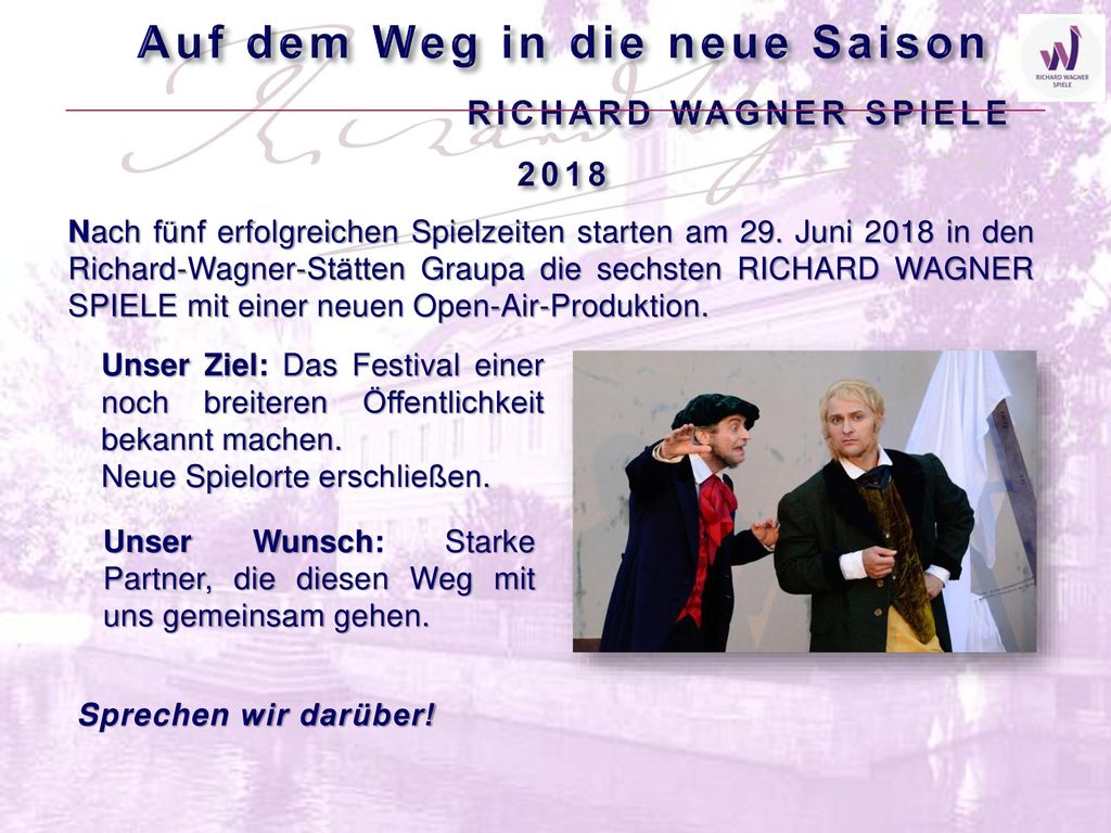 Auf dem Weg in die neue Saison RICHARD WAGNER SPIELE 2018