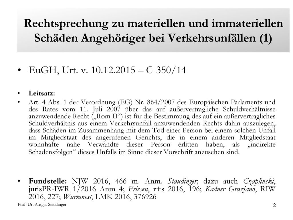 Rechtsprechung zu materiellen und immateriellen Schäden Angehöriger bei Verkehrsunfällen (1)
