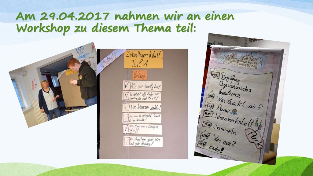 Am nahmen wir an einen Workshop zu diesem Thema teil: