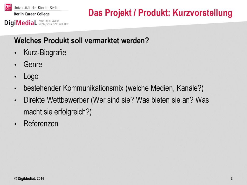 Das Projekt / Produkt: Kurzvorstellung