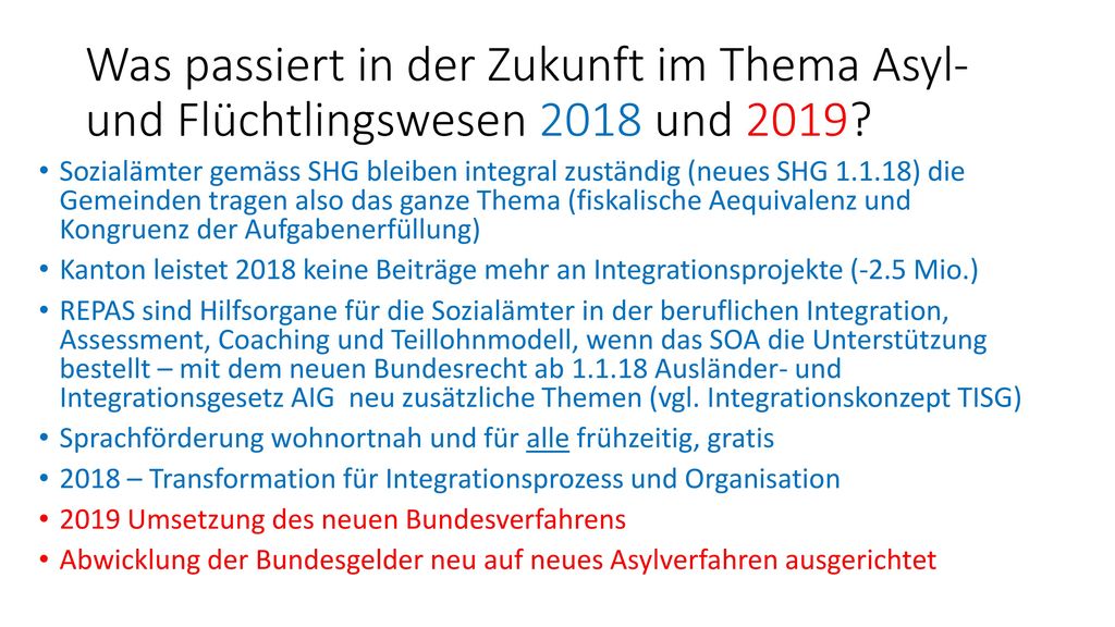 Was passiert in der Zukunft im Thema Asyl- und Flüchtlingswesen 2018 und 2019