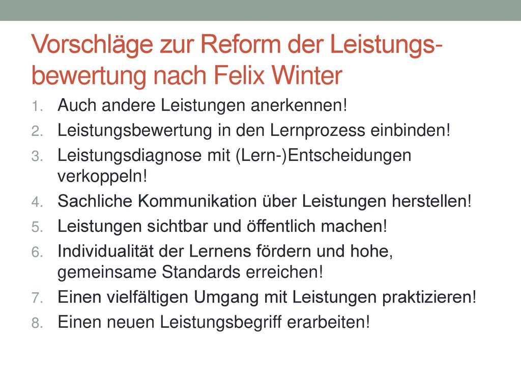 Vorschläge zur Reform der Leistungs-bewertung nach Felix Winter