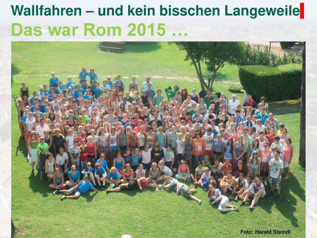 Das war Rom 2015 … Wallfahren – und kein bisschen Langeweile