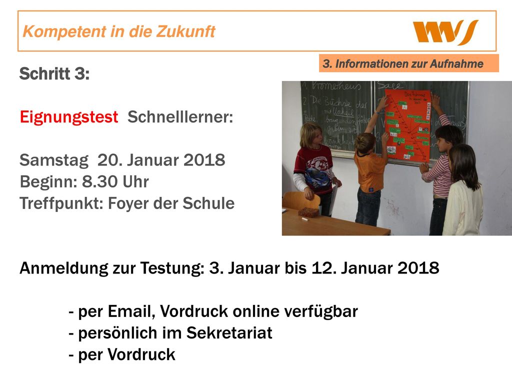 Eignungstest Schnelllerner: Samstag 20. Januar 2018 Beginn: 8.30 Uhr