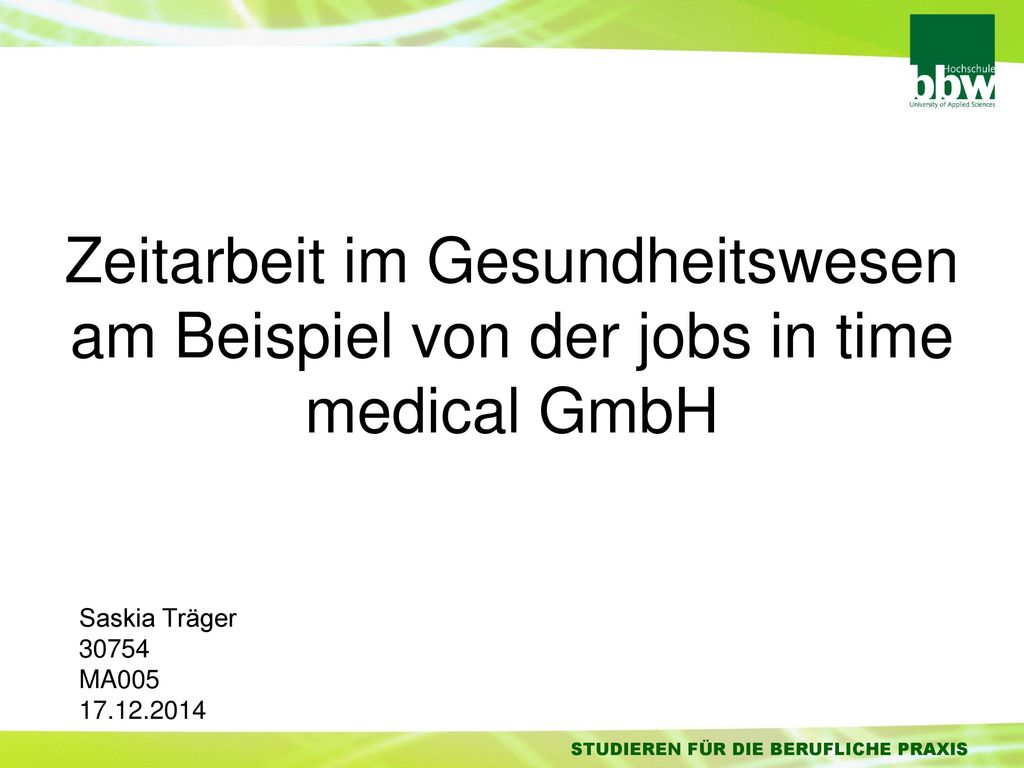 Zeitarbeit im Gesundheitswesen am Beispiel von der jobs in time medical GmbH