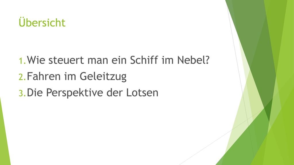 Übersicht Wie steuert man ein Schiff im Nebel Fahren im Geleitzug Die Perspektive der Lotsen