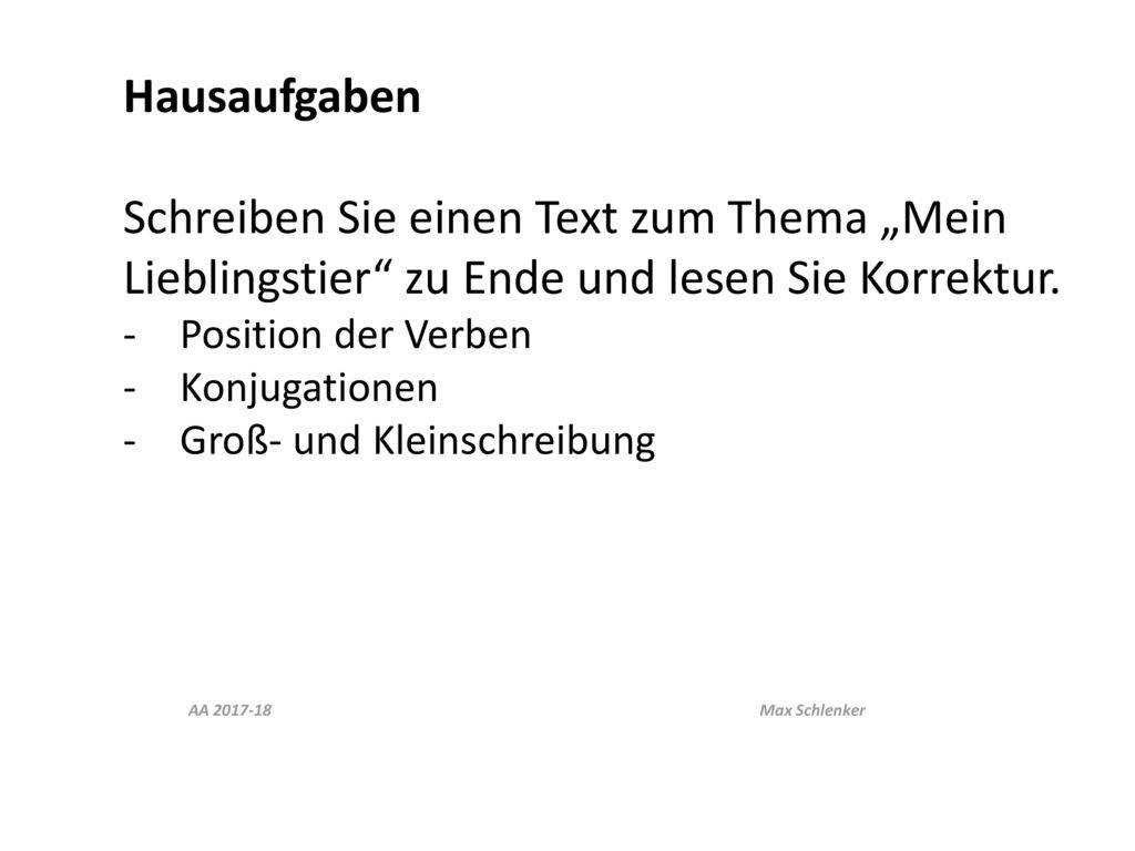 Hausaufgaben Schreiben Sie einen Text zum Thema „Mein Lieblingstier zu Ende und lesen Sie Korrektur.
