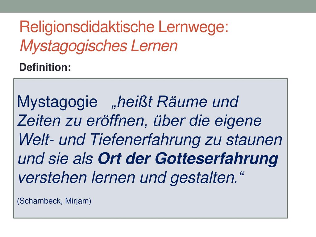 Religionsdidaktische Lernwege: Mystagogisches Lernen
