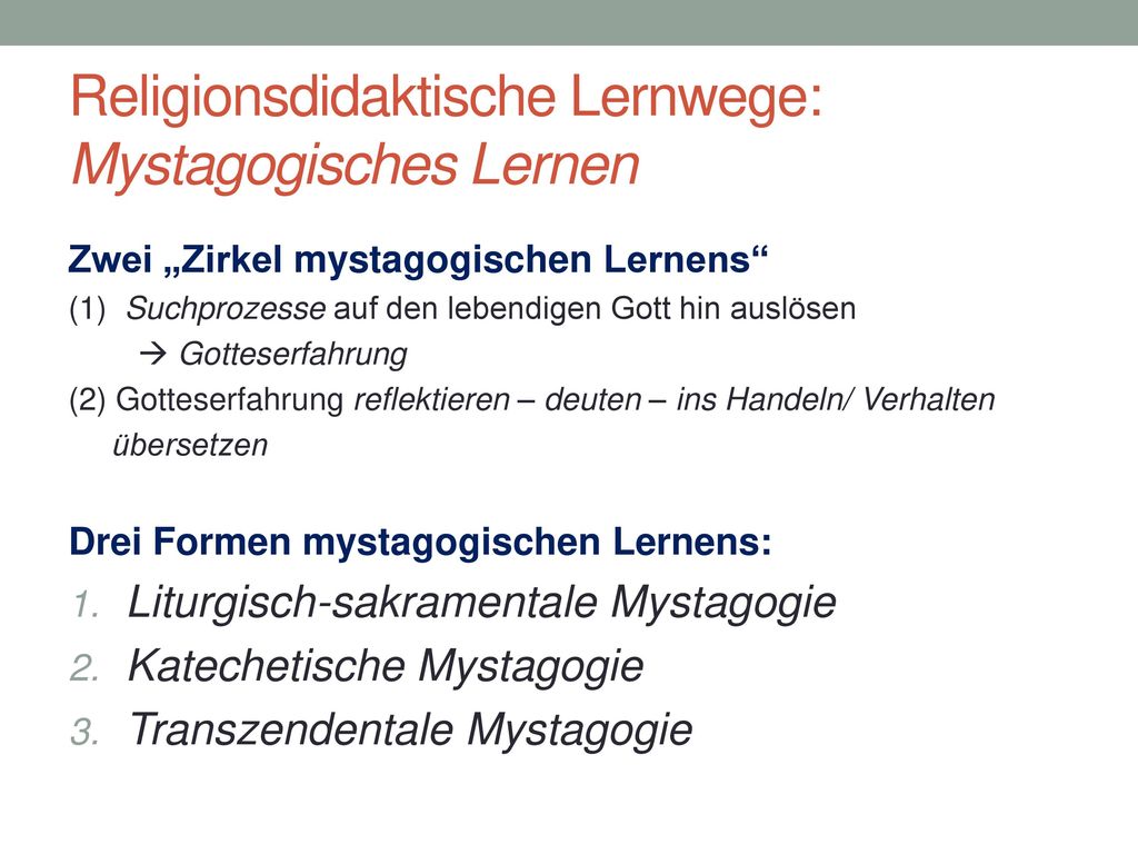 Religionsdidaktische Lernwege: Mystagogisches Lernen