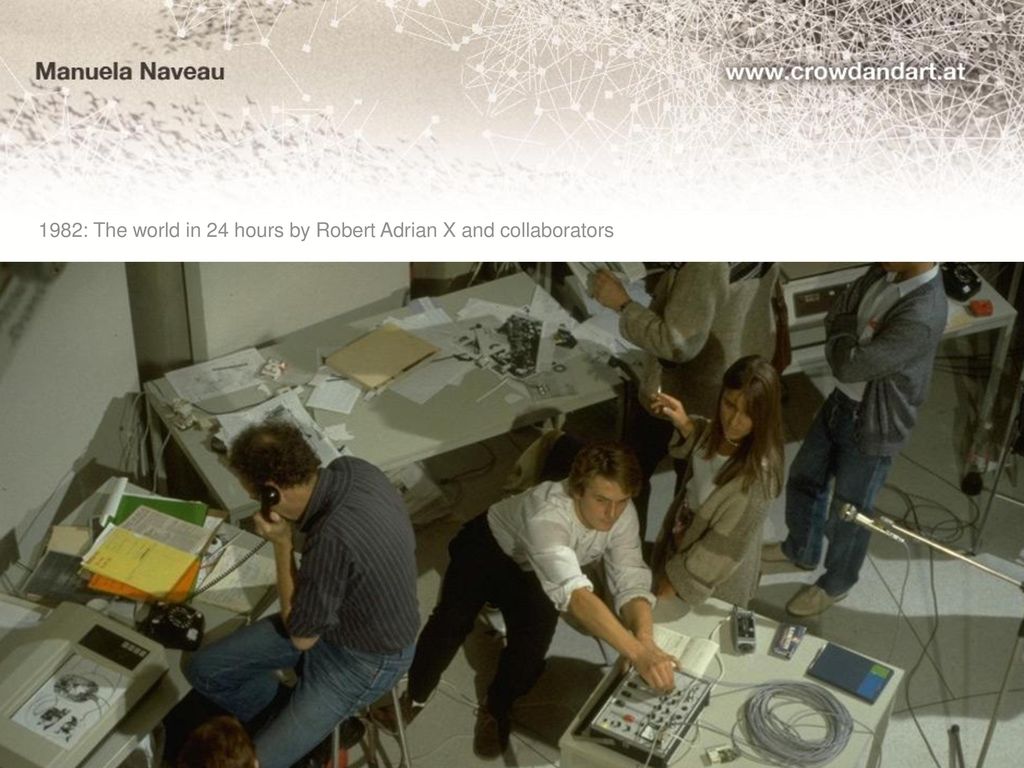 1982: The world in 24 hours by Robert Adrian X and collaborators