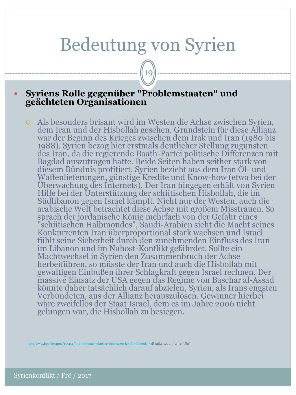 Bedeutung von Syrien Syriens Rolle gegenüber Problemstaaten und geächteten Organisationen.