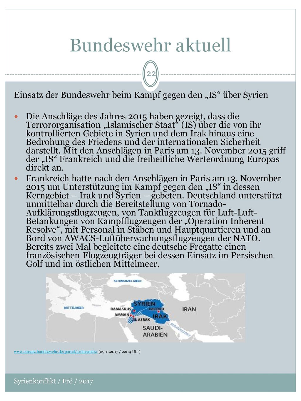 Bundeswehr aktuell Einsatz der Bundeswehr beim Kampf gegen den „IS über Syrien.