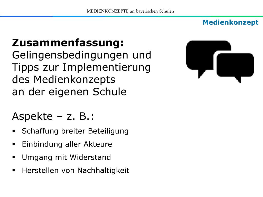Medienkonzept Zusammenfassung: Gelingensbedingungen und Tipps zur Implementierung des Medienkonzepts an der eigenen Schule.
