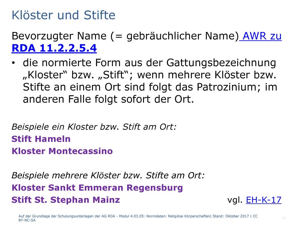 Klöster und Stifte Bevorzugter Name (= gebräuchlicher Name) AWR zu RDA