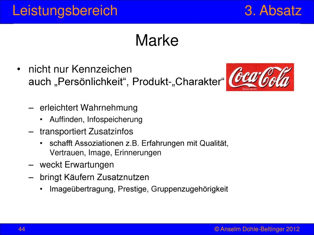Marke nicht nur Kennzeichen auch „Persönlichkeit , Produkt-„Charakter