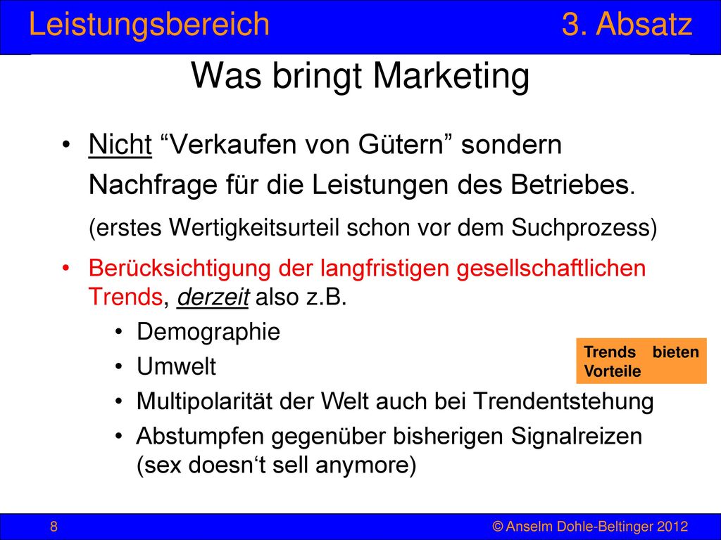 Was bringt Marketing Nicht Verkaufen von Gütern sondern