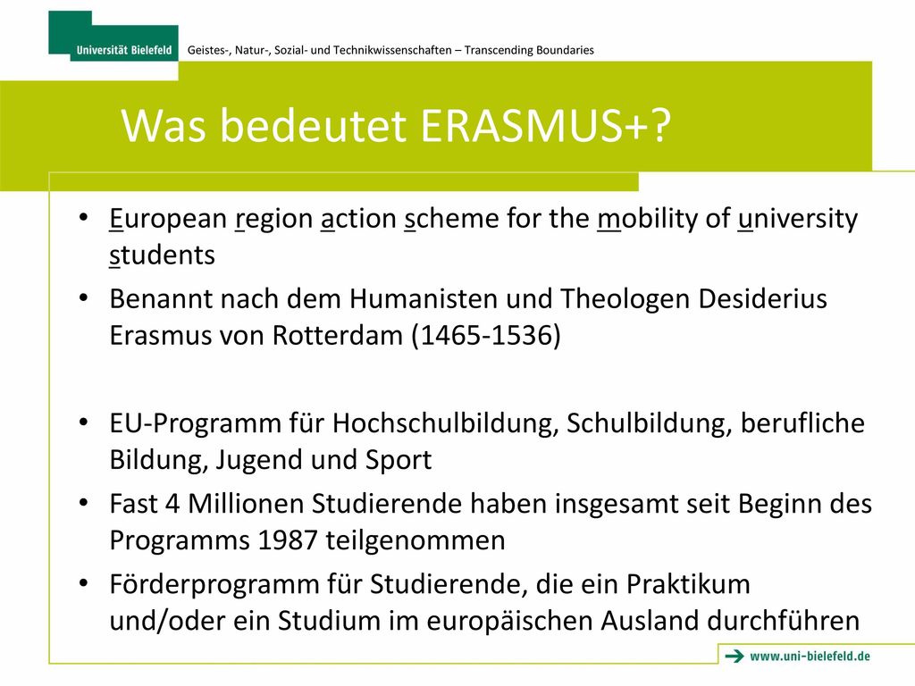 Was bedeutet ERASMUS+ European region action scheme for the mobility of university students.