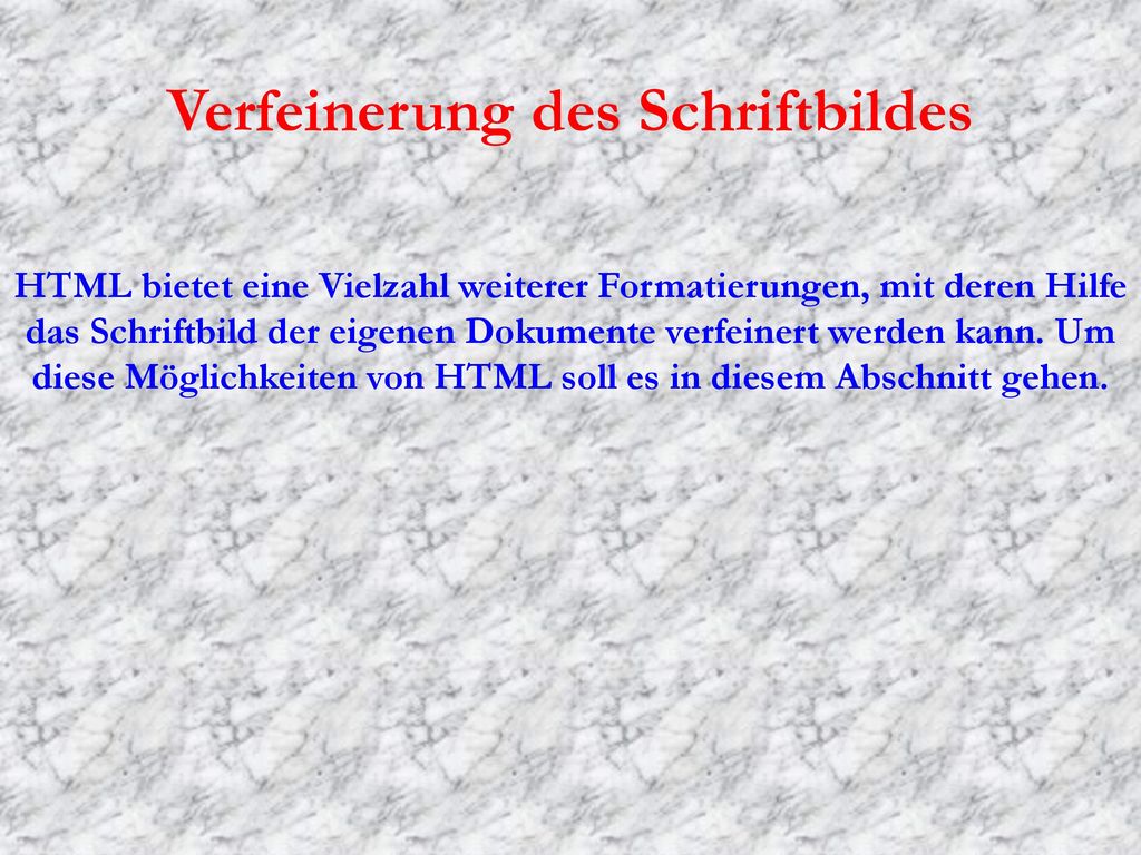 Verfeinerung des Schriftbildes