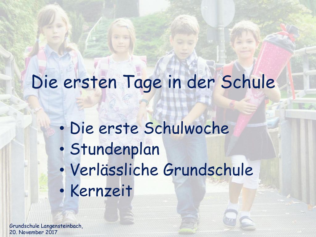 Die ersten Tage in der Schule